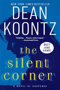 Book cover: The Silent Corner (Book 1 of Jane Hawk) by Dean Koontz (preview)