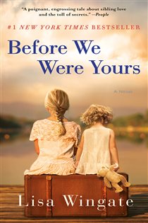 Book cover: Before We Were Yours, by Lisa Wingate (preview)