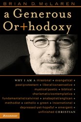 Book cover: A Generous Orthodoxy, by Brian D. McLaren (preview)