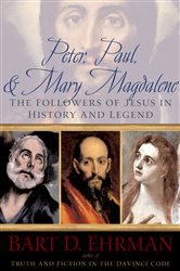 Book cover: Peter, Paul and Mary Magdalene, by Bart D. Ehrman (preview)