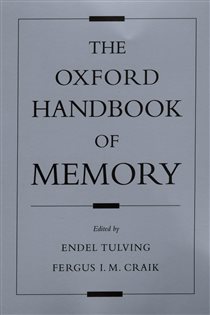 Book cover: The Oxford Handbook of Memory, edited by Endel Tulving (preview)
