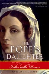 Book cover: The Pope's Daughter, by Caroline P. Murphy (preview)