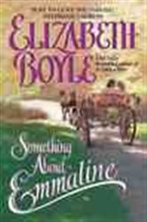 Book cover: Something About Emmaline, by Elizabeth Boyle (preview)