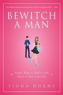 Book cover: Bewitch a Man, by Fiona Horne (preview)