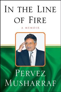 Book cover: In the Line of Fire, by Pervez Musharraf (preview)