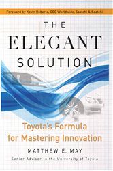 Book cover: The Elegant Solution, by Matthew E. May (preview)