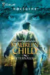 Book cover: Eternally (Book 1 of The Guardians (Nocturne)) by Maureen Child (preview)