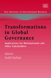 Transformations in Global Governance: Implications for Multinationals and Other Stakeholders
