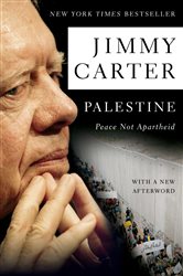 Book cover: Palestine Peace Not Apartheid, by Jimmy Carter (preview)