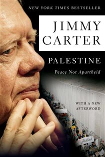 Book cover: Palestine Peace Not Apartheid, by Jimmy Carter (preview)