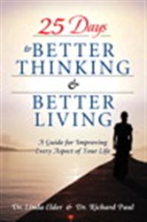 Book cover: 25 Days to Better Thinking and Better Living, by Linda Elder (preview)