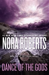 Book cover: Dance of the Gods (Book 2 of Circle Trilogy) by Nora Roberts (preview)