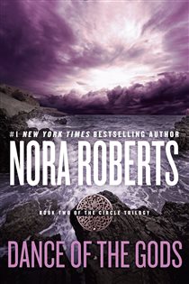 Book cover: Dance of the Gods (Book 2 of Circle Trilogy) by Nora Roberts (preview)