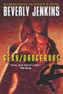 Book cover: Sexy/Dangerous, by Beverly Jenkins (preview)