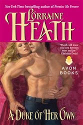 Book cover: Duke of Her Own, A (Book 1 of Rogues and Roses) by Lorraine Heath (preview)