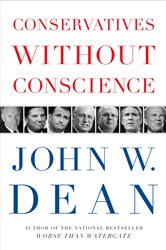 Book cover: Conservatives Without Conscience, by John W. Dean (preview)