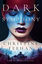 Book cover: Dark Symphony (Book 10 of A Carpathian Novel) by Christine Feehan (preview)