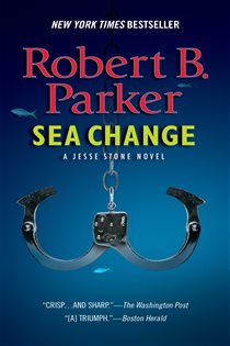 Book cover: Sea Change (Book 5 of A Jesse Stone Novel) by Robert B. Parker (preview)