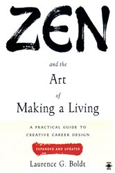 Book cover: Zen and the Art of Making a Living, by Laurence G. Boldt (preview)