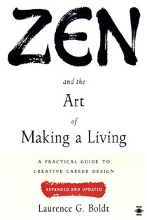 Book cover: Zen and the Art of Making a Living, by Laurence G. Boldt (preview)