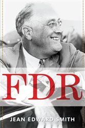 Book cover: FDR, by Jean Edward Smith (preview)