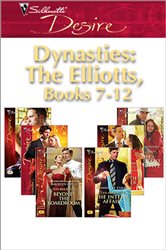 Book cover: Dynasties: The Elliotts Miniseries, by Kara Lennox (preview)
