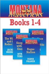Montana Mavericks Books 1-4: An Anthology