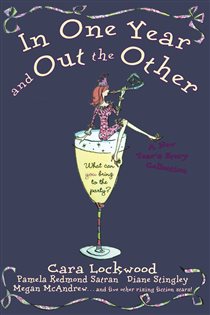 Book cover: In One Year and Out the Other, by Cara Lockwood (preview)