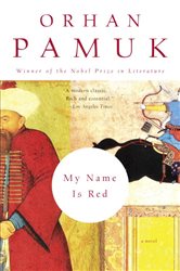 Book cover: My Name Is Red, by Orhan Pamuk (preview)