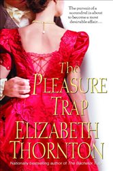 Book cover: The Pleasure Trap (Book 3 of The Trap Trilogy) by Elizabeth Thornton (preview)