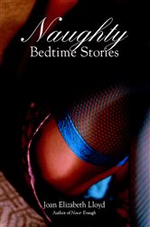 Book cover: Naughty Bedtime Stories, by Joan Elizabeth Lloyd (preview)