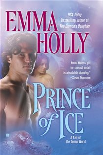 Book cover: Prince of Ice (Book 2 of A Tale of the Demon World) by Emma Holly (preview)