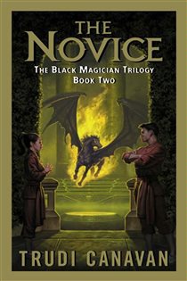 Book cover: The Novice (Book 2 of Black Magician Trilogy) by Trudi Canavan (preview)