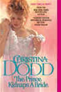 Book cover: The Prince Kidnaps a Bride (Book 3 of Lost Princess Series) by Christina Dodd (preview)