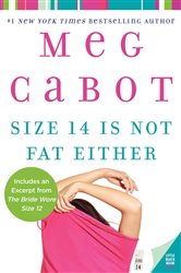 Book cover: Size 14 Is Not Fat Either (Book 2 of Heather Wells Mysteries) by Meg Cabot (preview)