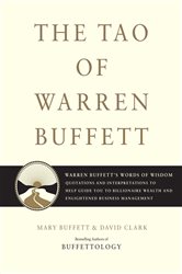 Book cover: The Tao of Warren Buffett (Book 1 of Tao of Warren Buffett) by Mary Buffett (preview)