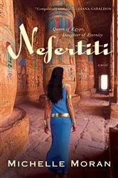 Book cover: Nefertiti (Book 1 of Egyptian Royals Collection) by Michelle Moran (preview)