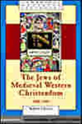 Book cover: The Jews of Medieval Western Christendom, by Robert Chazan (preview)