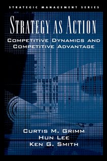 Book cover: Strategy As Action, by Curtis M. Grimm (preview)