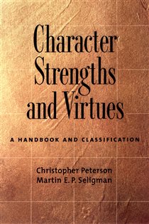 Book cover: Character Strengths and Virtues, by Christopher Peterson (preview)