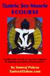 Book cover: Tantric Sex Muscle Ecourse, by Somraj Pokras (preview)