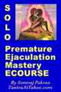 Book cover: Solo Premature Ejaculation Mastery Ecourse, by Somraj Pokras (preview)