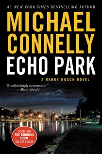 Book cover: Echo Park (Book 12 of A Harry Bosch Novel) by Michael Connelly (preview)