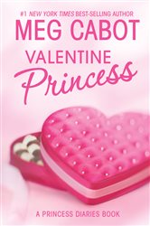 Book cover: The Princess Diaries: Volume 7 and 3/4: Valentine Princess, by Meg Cabot (preview)