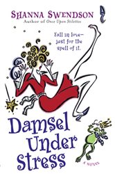Book cover: Damsel Under Stress (Book 3 of Enchanted, Inc.) by Shanna Swendson (preview)