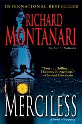Book cover: Merciless (Book 3 of Jessica Balzano & Kevin Byrne) by Richard Montanari (preview)