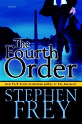 Book cover: The Fourth Order, by Stephen Frey (preview)