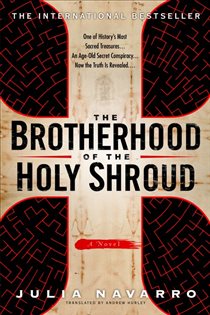 Book cover: The Brotherhood of the Holy Shroud, by Julia Navarro (preview)