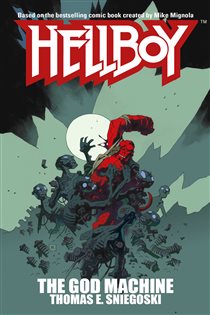 Book cover: The God Machine (Book 3 of Hellboy) by Thomas E. Sniegoski (preview)