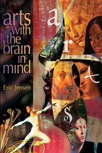Book cover: Arts with the Brain in Mind, by Eric Jensen (preview)